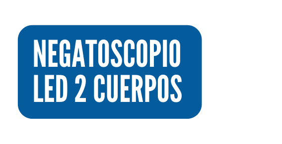 NEGATOSCOPIO LED 2 CUERPOS