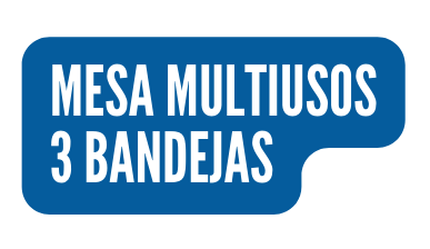 MESA MULTIUSOS 3 BANDEJAS