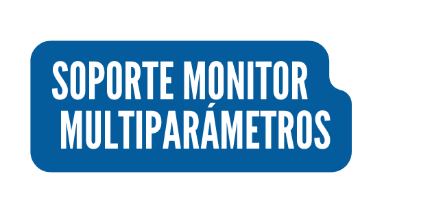 SOPORTE MONITOR MULTIPARÁMETROS