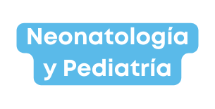 Neonatología y Pediatría